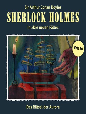 cover image of Sherlock Holmes, Die neuen Fälle, Fall 30